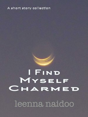 cover image of I Find Myself Charmed